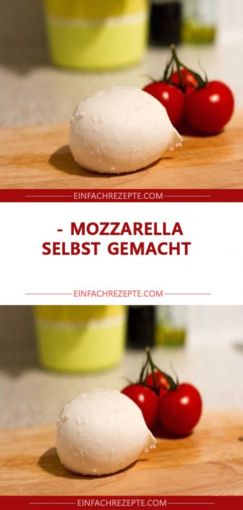Mozzarella – selbst gemacht